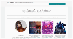 Desktop Screenshot of myfriendsarefiction.com